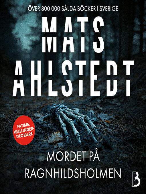 Titeldetaljer för Mordet på Ragnhildsholmen av Mats Ahlstedt - Tillgänglig